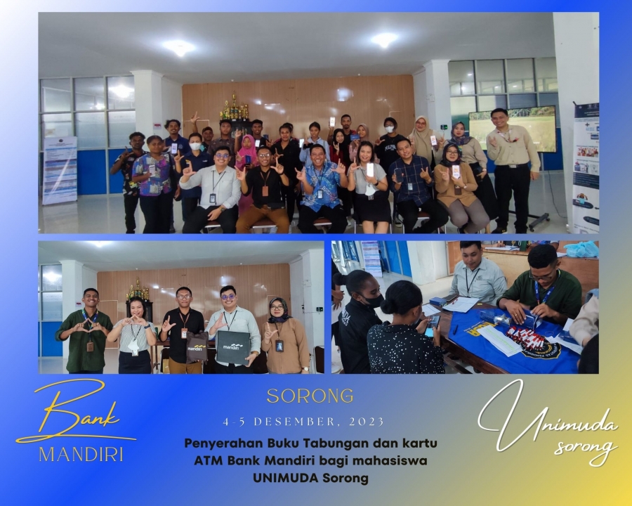 UNIMUDA Sorong X Bank Mandiri Jalin Kerjasama Mudahkan Pembuatan Rekening Mandiri bagi Mahasiswa Peserta Program MBKM